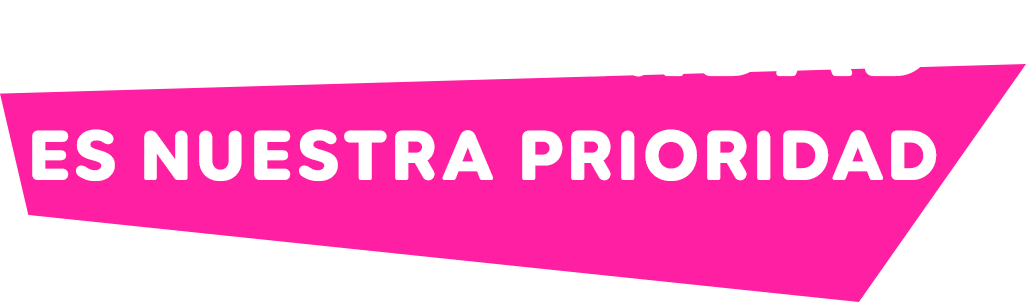 LA SEGURIDAD ES NUESTRA PRIORIDAD